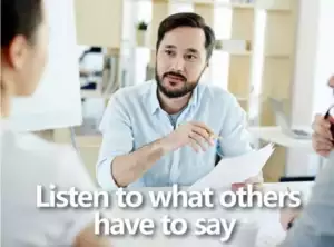 listen to what others have to say