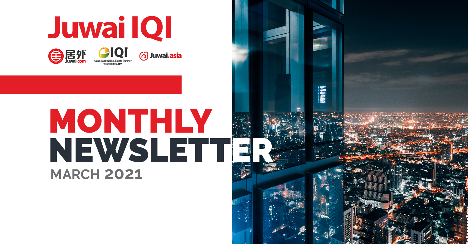 Juwai IQI Newsletter - Real Estate Market - March 2021