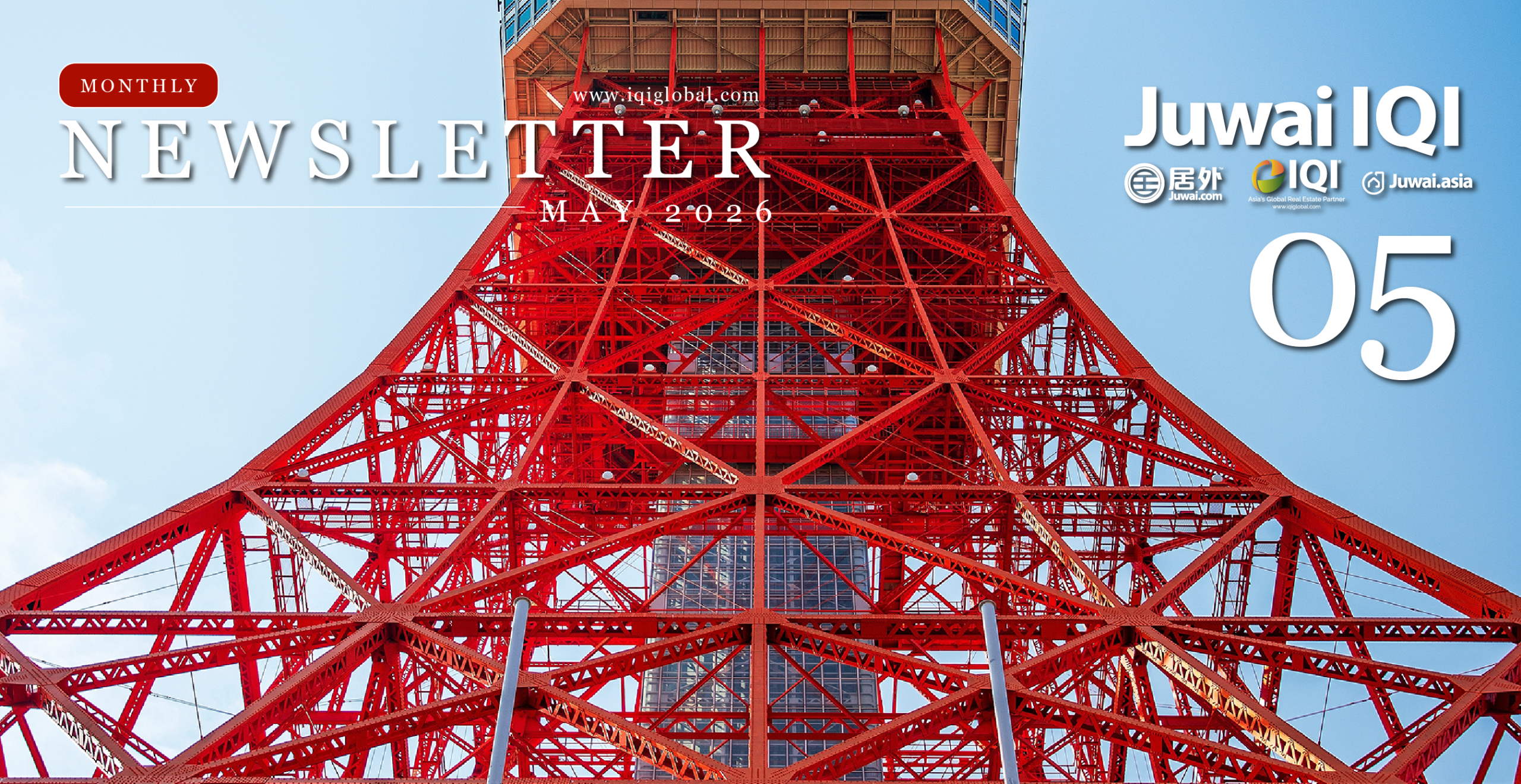 Juwai IQI Global Real Estate Newsletter for May 2026